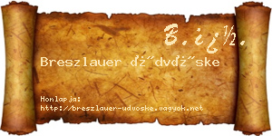 Breszlauer Üdvöske névjegykártya